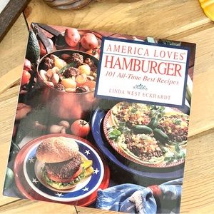 America Loves Hamburger by Linda West Eckhardt 1994 Hardcover Everyday Recipes